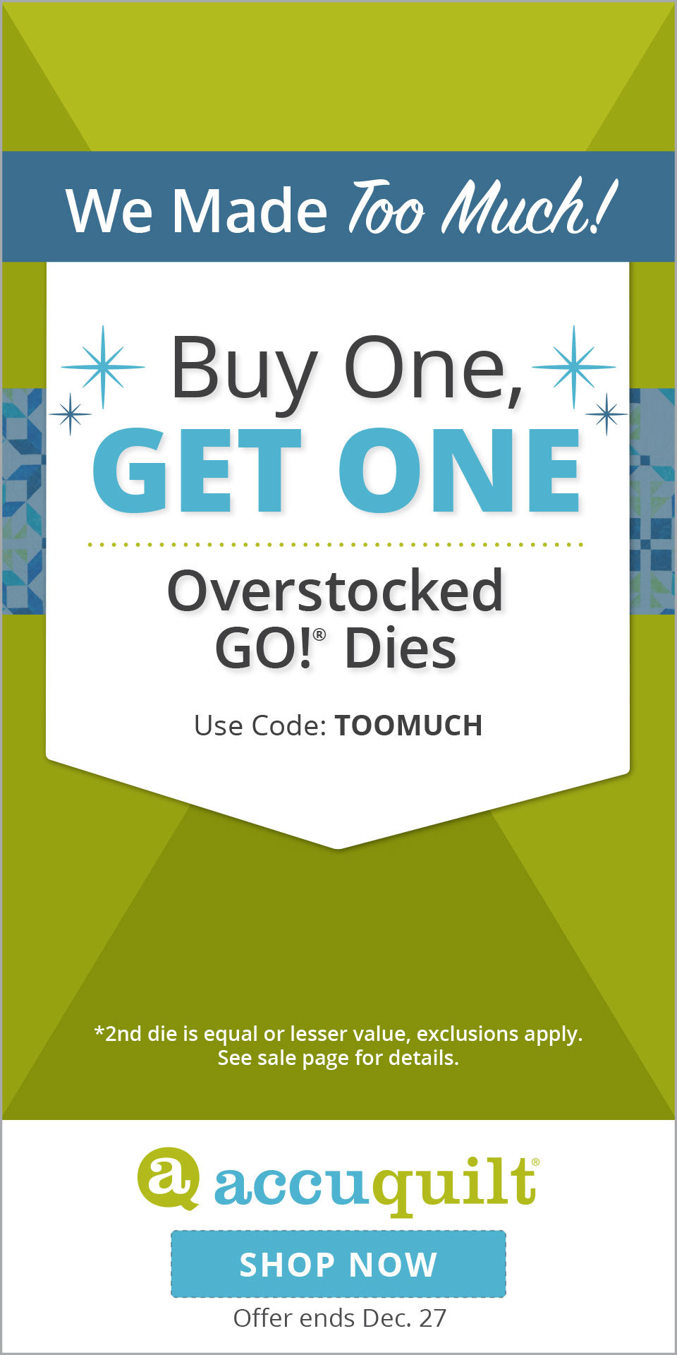 Accuquilt Go! Dies - BOGO Offer