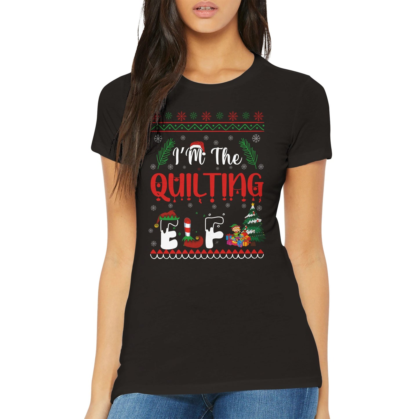 I'm the Quilting Elf - Premium Women's Crewneck T-shirt