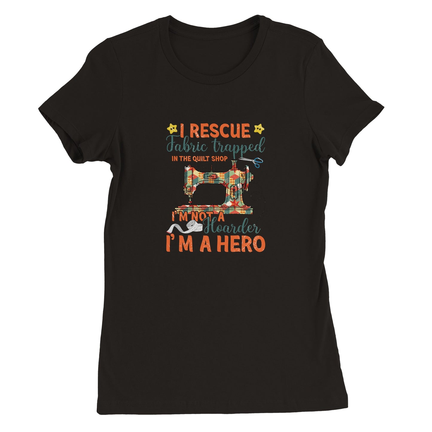 I Rescue Fabric - Premium Women's Crewneck T-shirt