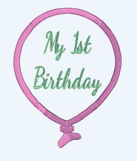 My 1st Birthday Balloon Embroidery Design - 5x7 Hoop - Beachside Knits N Quilts