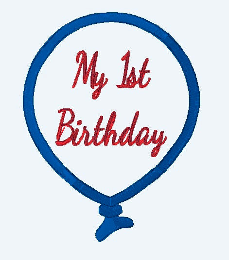 My 1st Birthday Balloon Embroidery Design - 5x7 Hoop - Beachside Knits N Quilts